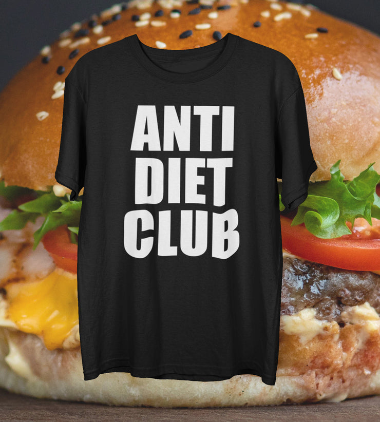 Anti Diet Club T-Shirt