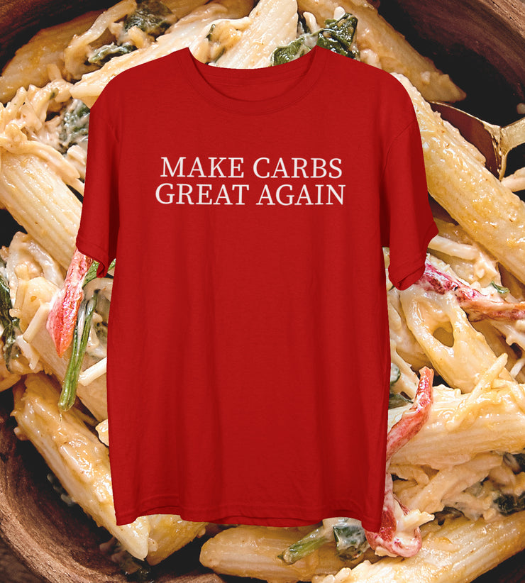 Make Carbs Great Again T-Shirt